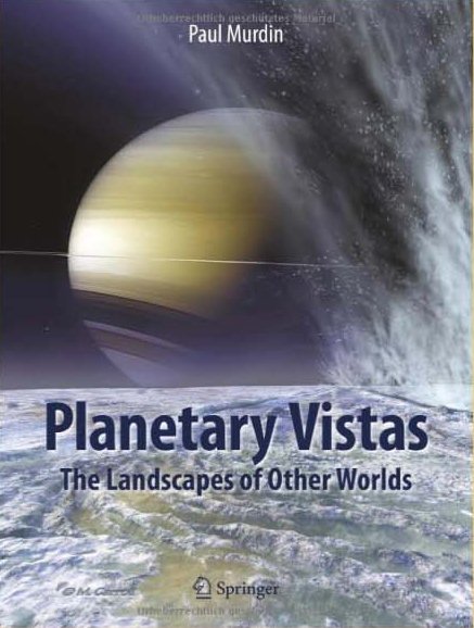 Planetary Vistas – the landscapes of other worlds by Paul Murdin