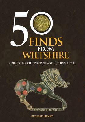 50 Finds from Wiltshire  By Richard Henry