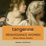 Renaissance Women: Wives, Patrons, Painters - Gail Brown